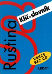 kniha Ruština nejen pro samouky klíč, slovník, Leda 2007