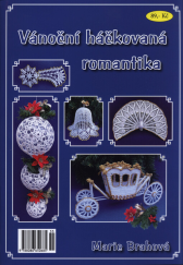 kniha Vánoční háčkovaná romantika, Marie Brahová 2015