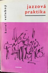 kniha Jazzová praktika. [Díl 1], Panton 1967