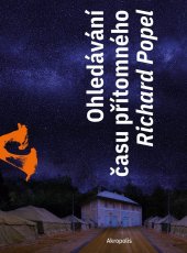 kniha Ohledávání času přítomného, Akropolis 2020