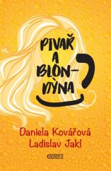 kniha Pivař a blondýna, Bondy 2020