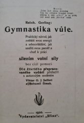 kniha Gymnastika vůle praktický návod, jak zvětšiti svou energii a sebeovládání, jak sesíliti svou paměť a chuť k práci sílením volní síly bez cizí pomoci, Sfinx 1920