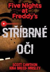 kniha Five Nights at Freddy's 1: Stříbrné oči, XYZ 2025