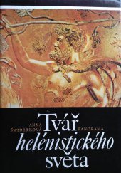 kniha Tvář helénistického světa od Alexandra Velikého do císaře Augusta, Panorama 1983