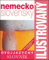kniha Ilustrovaný dvojjazyčný slovník nemecko slovenský, Slovart 2017