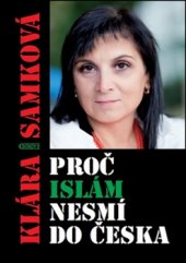 kniha Proč islám nesmí do Česka, Bondy 2016
