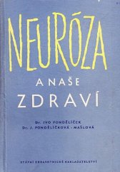 kniha Neuróza a naše zdraví, SZdN 1960