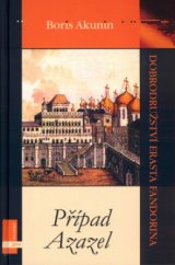 kniha Případ Azazel dobrodružství Erasta Fandorina, Albatros 2004