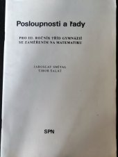 kniha Posloupnosti a řady Učební text pro 3. roč. tříd gymnázií se zaměřením na matematiku, SPN 1986