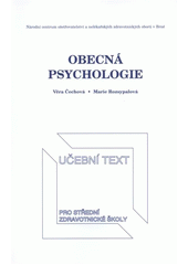 kniha Obecná psychologie, Národní centrum ošetřovatelství a nelékařských zdravotnických oborů 2012