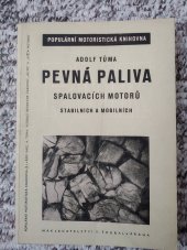 kniha Pevná paliva spalovacích motorů stabilních a mobilních, V. Škubal 1947