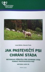 kniha Jak pastevečtí psi chrání stáda Metodická příručka, AOPK ČR 2018