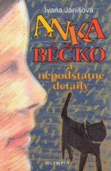 kniha Anka Béčko a nepodstatné detaily, Olympia 2002
