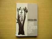 kniha I dřevo se hněvem ostří, Západočeské nakladatelství 1988