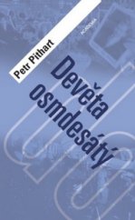 kniha Devětaosmdesátý vzpomínky a přemýšlení : krédo, Academia 2009