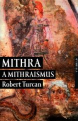 kniha Mithra a mithraismus, Vyšehrad 2004