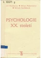 kniha Psychologie XX. století některé významné směry a školy, Karolinum  2002