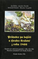 kniha Průvodce po bojišti u Hradce Králové z roku 1866, Komitét pro udržování památek z války roku 1866 1996