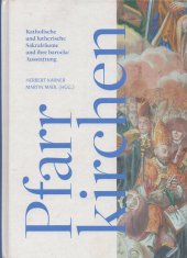 kniha Pfarrkirchen katholische und lutherische Sakralräume und ihre barocke Ausstattung, Artefactum 2021