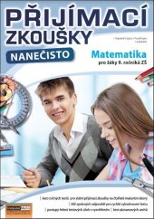 kniha Přijímací zkoušky nanečisto Matematika pro žáky 9. ročníků ZŠ, Computer Media 2018