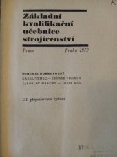 kniha Základní kvalifikační učebnice strojírenství, Práce 1972