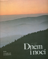 kniha Dnem i nocí život a služba lidí na hranicích : [fot. publ.], Naše vojsko 1986