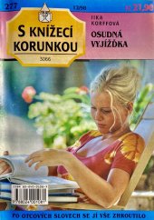 kniha Osudná vyjížďka, Ivo Železný 1998