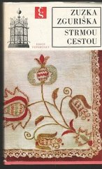 kniha Strmou cestou, Československý spisovatel 1976