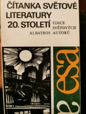 kniha Čítanka světové literatury 20. století, Albatros 1978