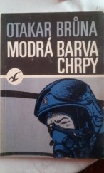 kniha Modrá barva chrpy O pilotovi, který ztratil vědomí, Obzor 1971