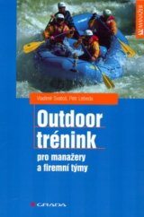 kniha Outdoor trénink pro manažery a firemní týmy, Grada 2005