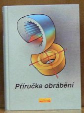 kniha Příručka obrábění kniha pro praktiky, Sandvik CZ 1997