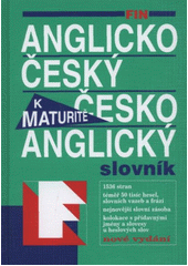 kniha Anglicko-český, česko-anglický slovník k maturitě, Fin 2012