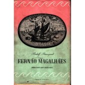 kniha Fernão Magalhães příběh první plavby kolem světa, Orbis 1943