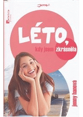 kniha Léto 1. - Léto, kdy jsem zkrásněla, Jota 2012