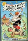 kniha Kronika města Kocourkova, Albatros 1978