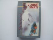 kniha V zóně smrti příběhy o přežití ze světa horolezců, Altituda 2001