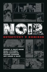 kniha Noir Detektivky v komiksu, BB art 2021