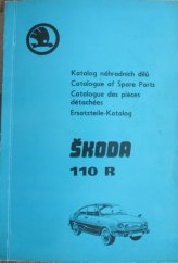 kniha Katalog náhradních dílů Škoda 110 R, Automobilové závody 1975