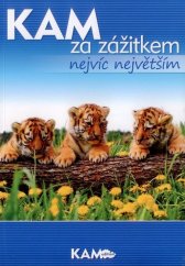 kniha Kam za zážitkem nejvíc největším , Kam po Česku 2013