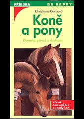 kniha Koně a pony [plemena: původ a vlastnosti], Svoboda 1996