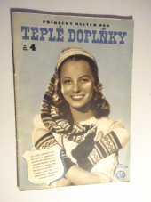 kniha Teplé doplňky, Práce 1948