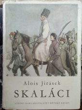 kniha Skaláci historický obraz z druhé polovice XVIII. století, SNDK 1957