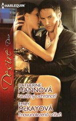 kniha Nezištný ochránce? Znovunalezená vášeň, Harlequin 2012