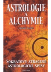 kniha Astrologie a alchymie, Fontána 2005