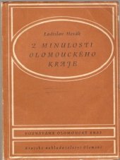 kniha Z minulosti Olomouckého kraje, Kraj. nakl. 1956