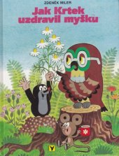kniha Jak Krtek uzdravil myšku, Albatros 1993