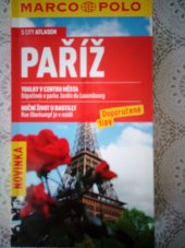 kniha Paříž S city atlasem, Mairdumont 2008