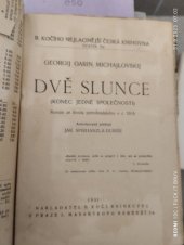 kniha Dvě slunce (konec jedné společnosti) : román ze života petrohradského v r. 1916, B. Kočí 1931