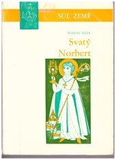 kniha Svatý Norbert a jeho dílo, Křesťanská akademie 1971